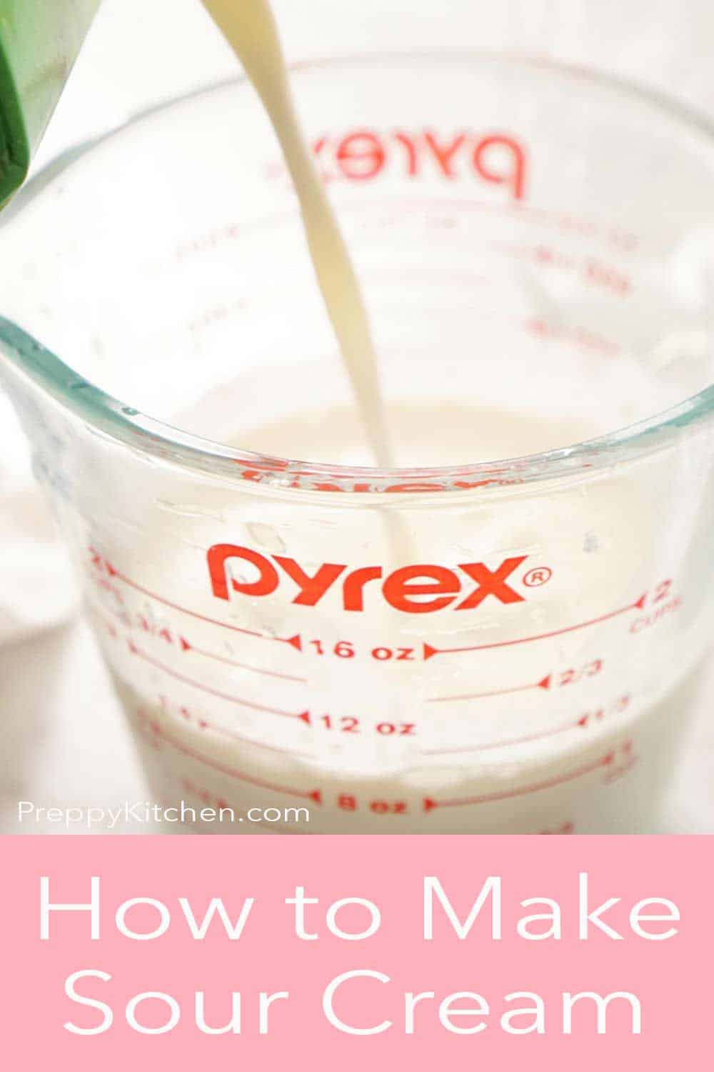 How To Make Sour Cream - Preppy Kitchen