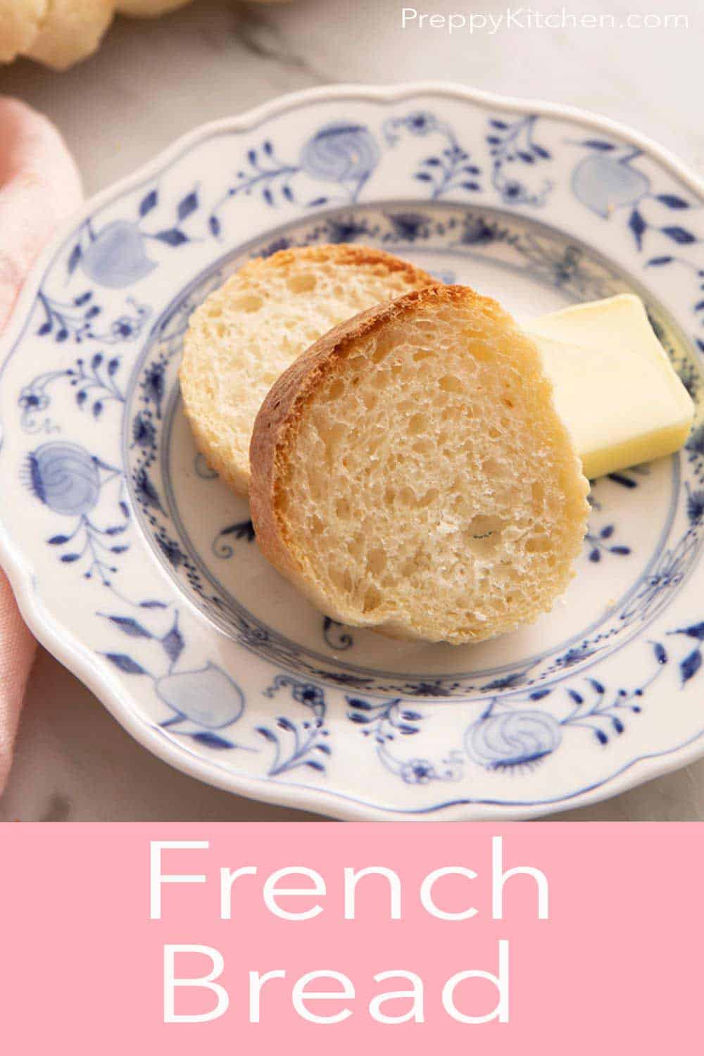 French Bread Preppy Kitchen