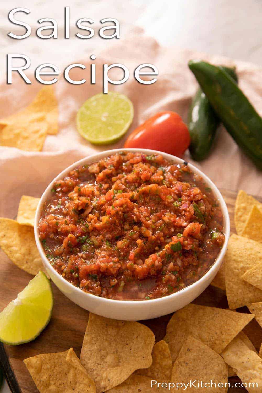 Salsa Recipe - Preppy Kitchen