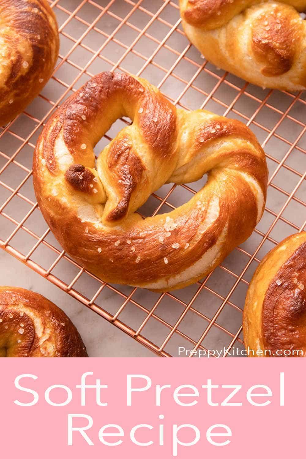 Soft Pretzels Recipe Preppy Kitchen