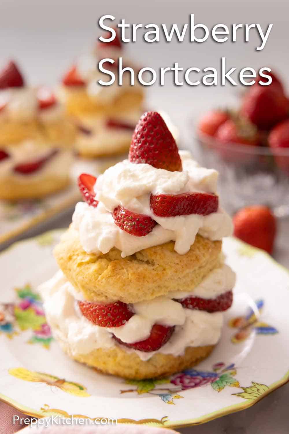 Strawberry Shortcake - Preppy Kitchen