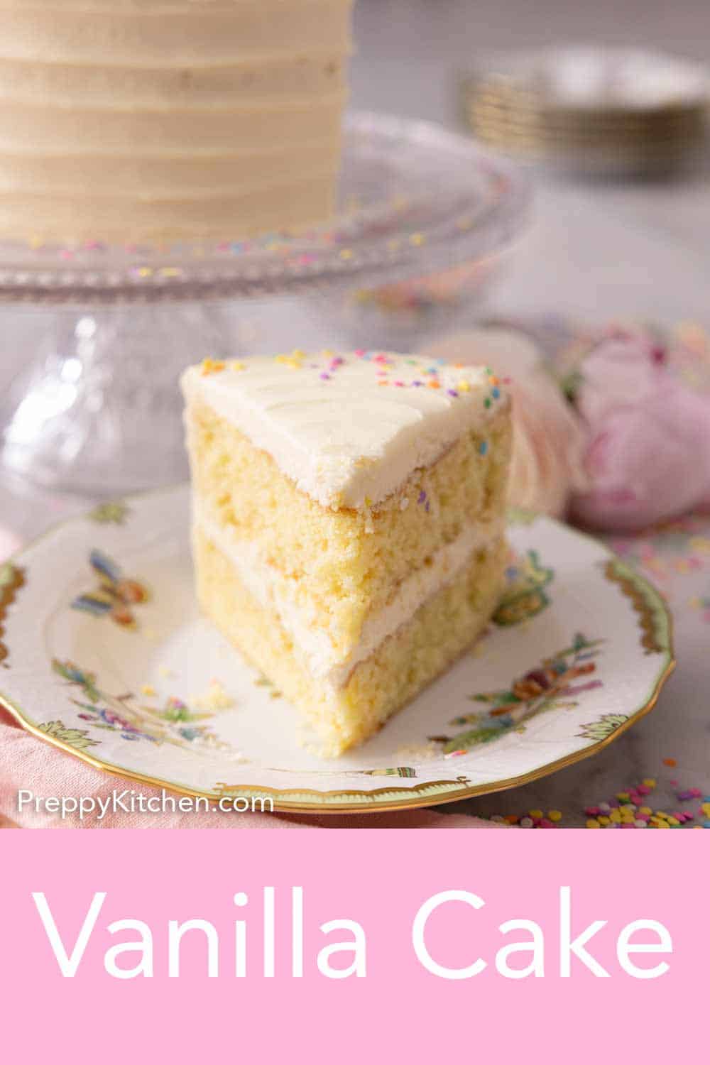 Vanilla Cake Recipe - Preppy Kitchen