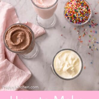 Pinterest graphic of the overhead view of a chocolate milkshake, vanilla milkshake, and strawberry milkshake beside a bowl of sprinkles.