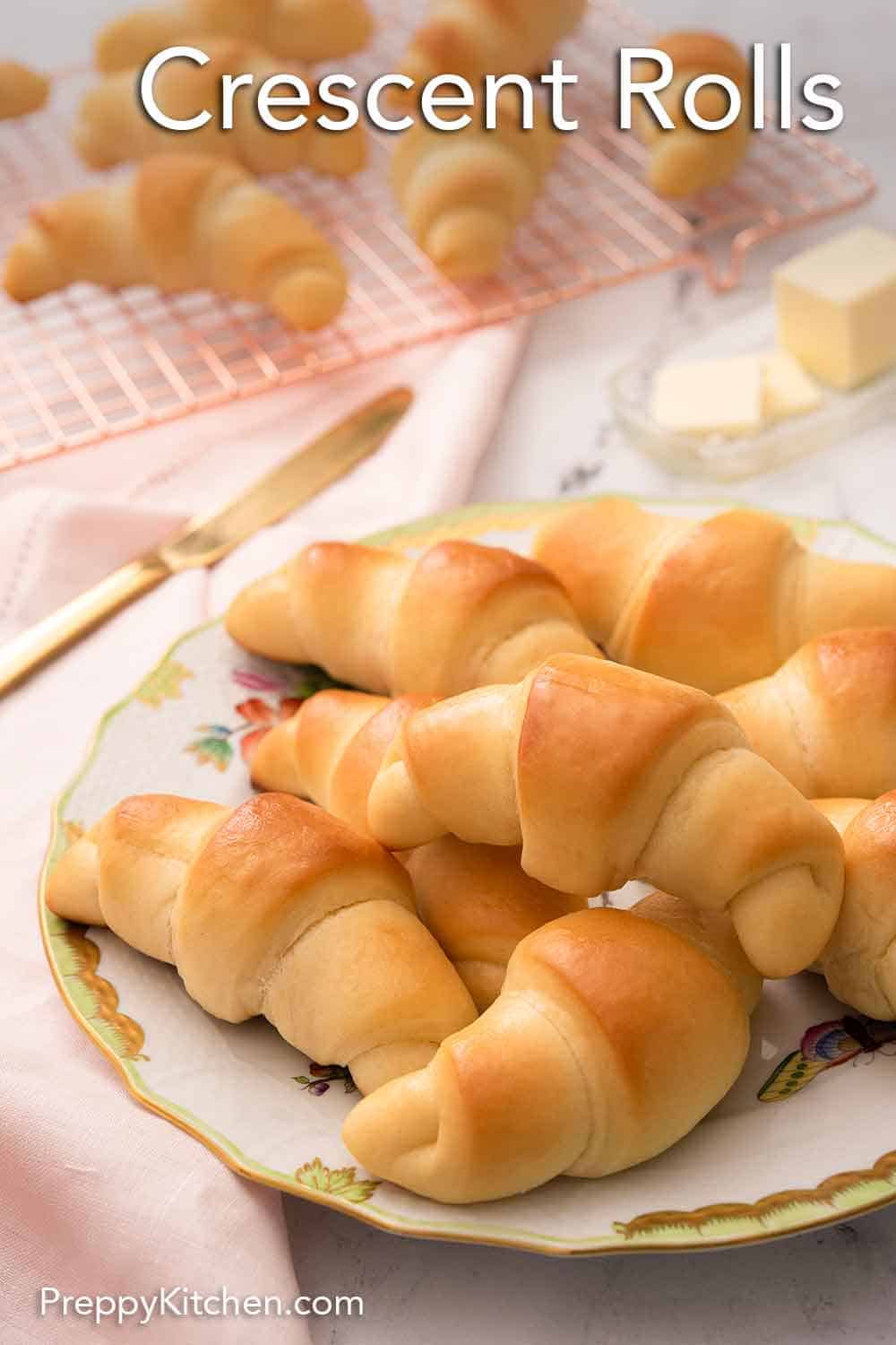 Crescent Rolls - Preppy Kitchen