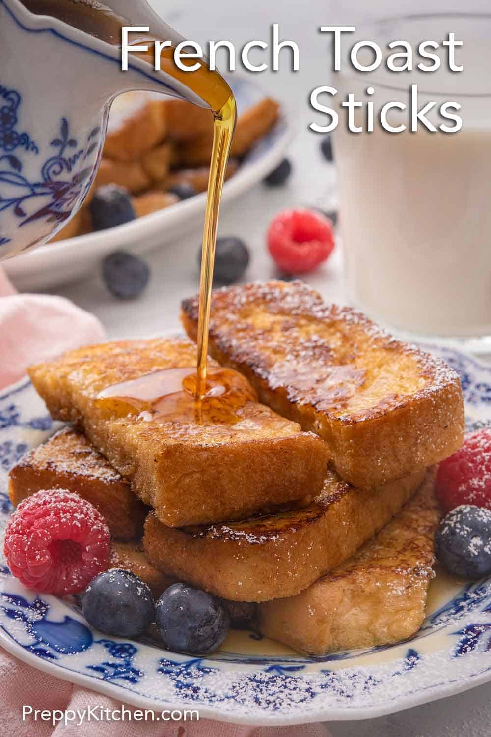 French Toast Sticks Preppy Kitchen