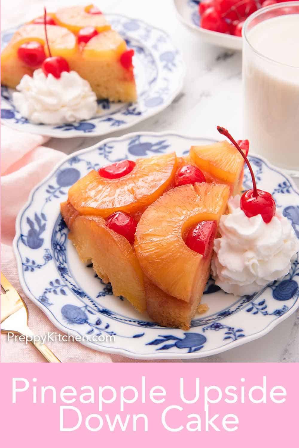 Pineapple Upside Down Cake Preppy Kitchen