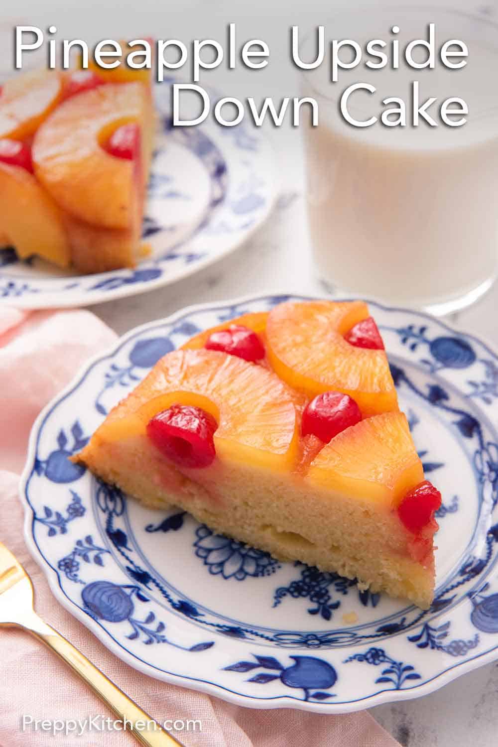 Pineapple Upside Down Cake Preppy Kitchen