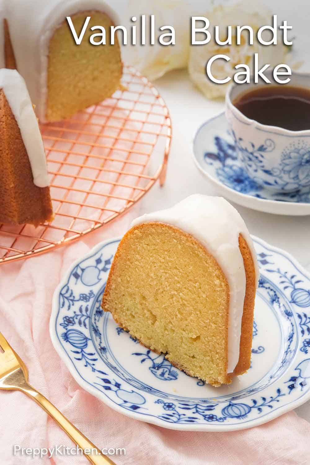 Vanilla Bundt Cake Preppy Kitchen