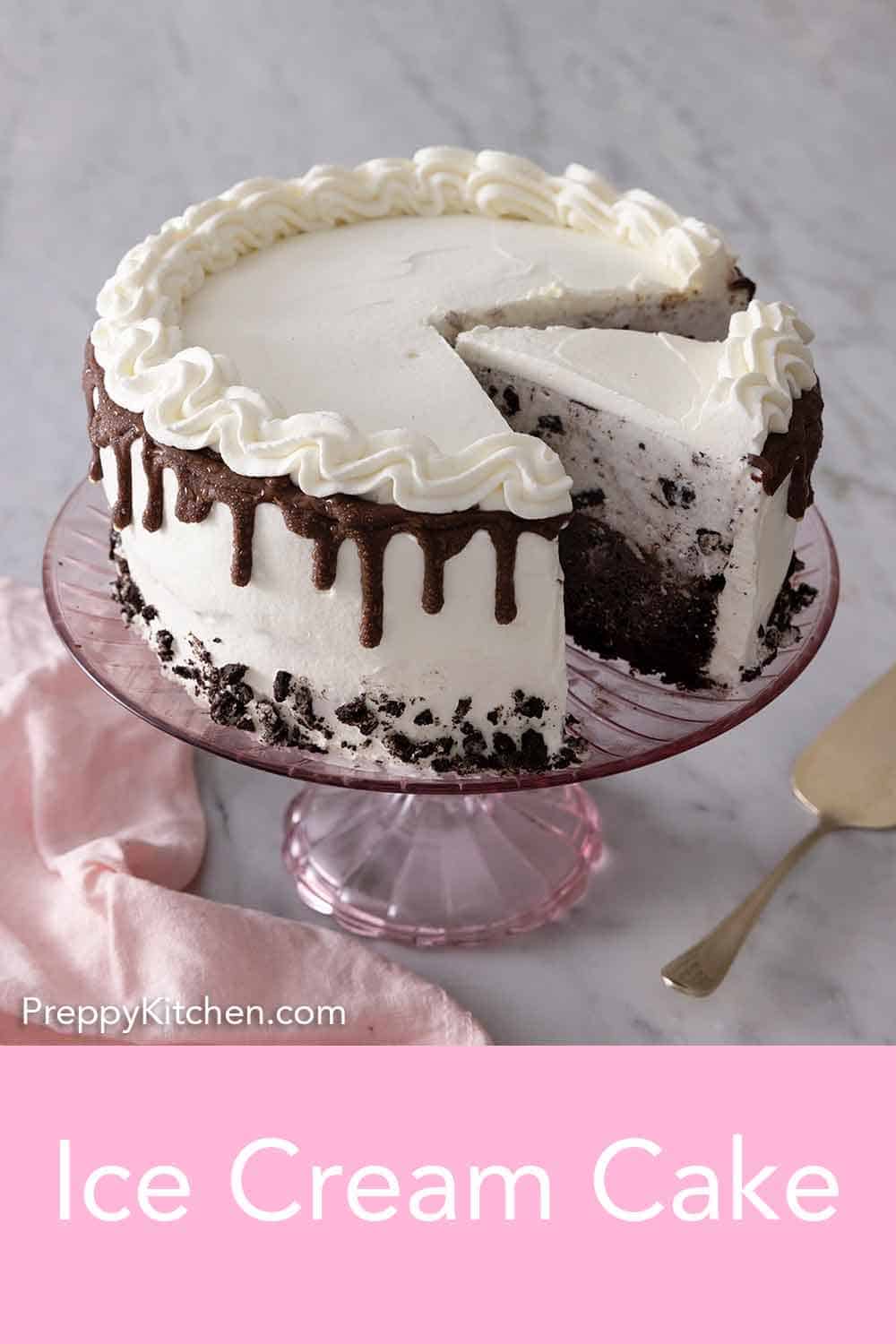 Ice Cream Cake - Preppy Kitchen