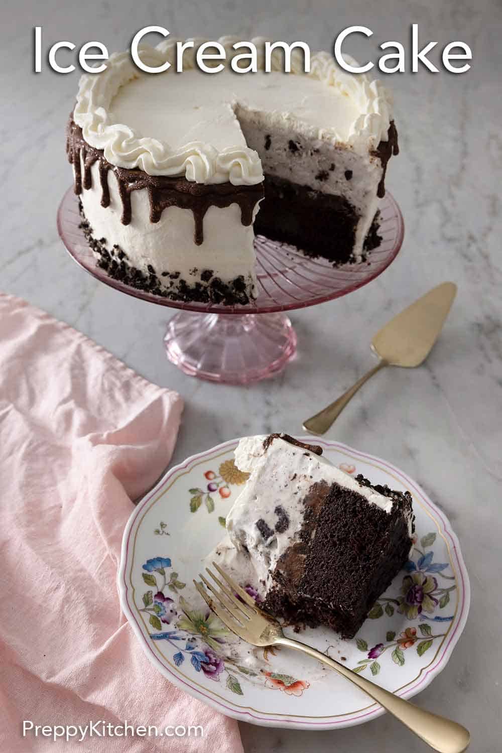 Ice Cream Cake - Preppy Kitchen