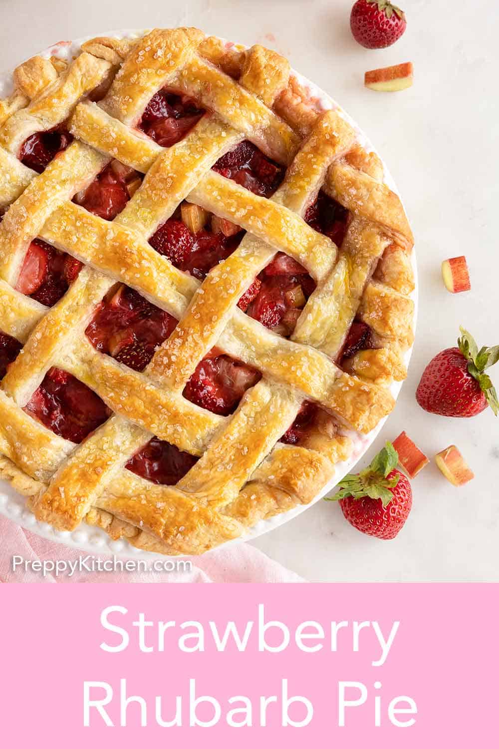 Strawberry Rhubarb Pie Recipe - Preppy Kitchen
