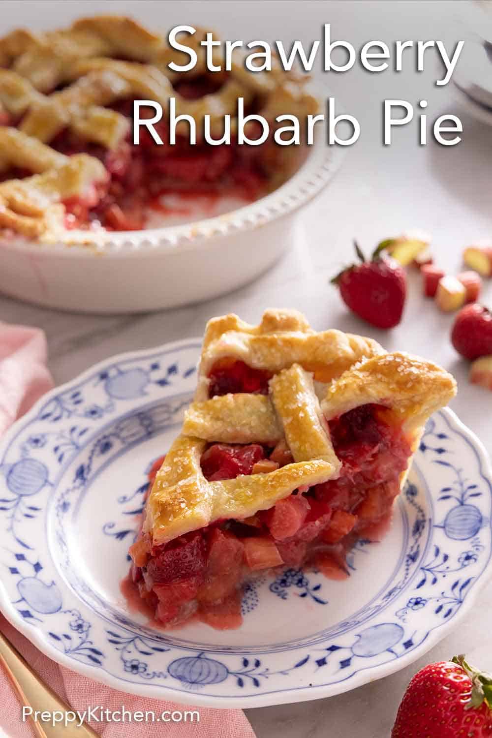 Strawberry Rhubarb Pie Recipe - Preppy Kitchen
