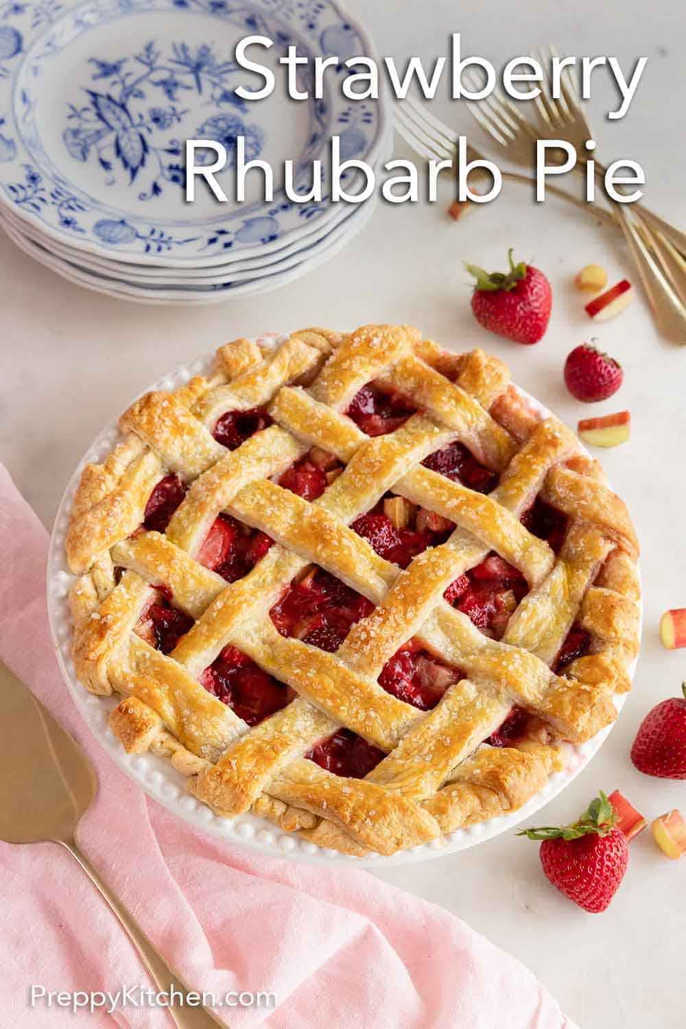 Strawberry Rhubarb Pie Recipe Preppy Kitchen