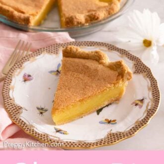 Pinterest graphic of a slice of chess pie in front of a pie dish containing the rest of the pie.
