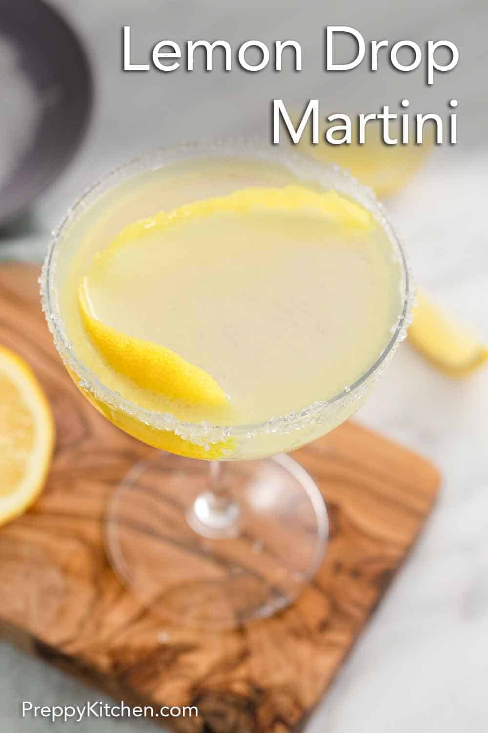 Lemon Drop Martini Preppy Kitchen