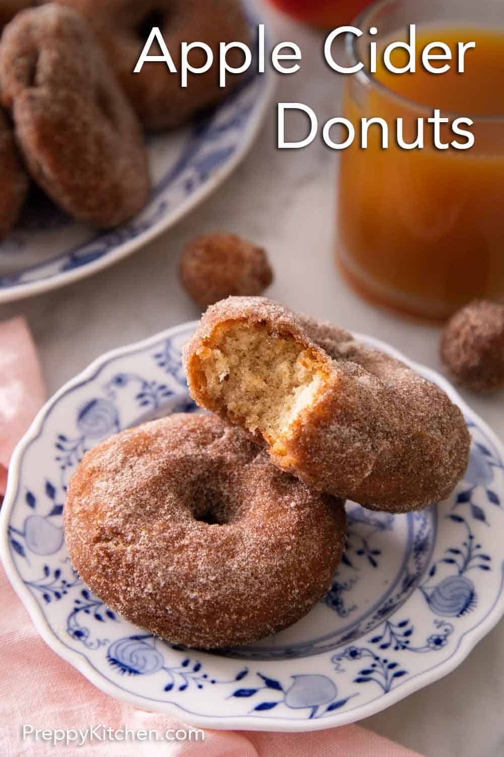 Apple Cider Donuts - Preppy Kitchen