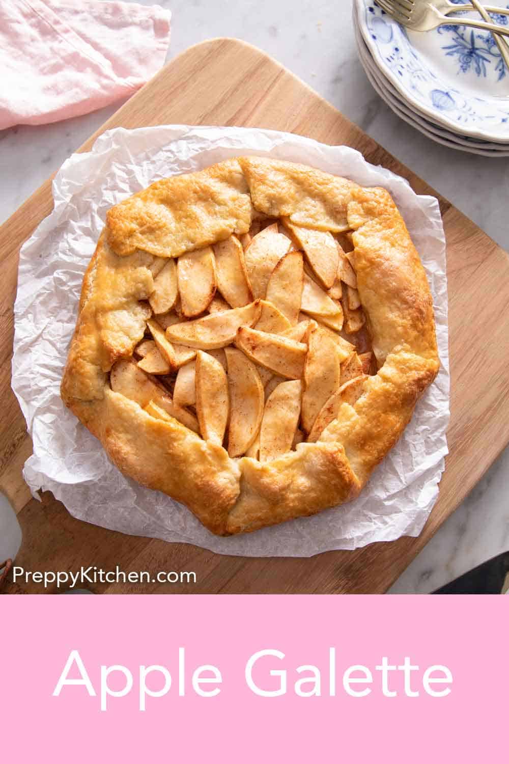 Easy Apple Galette - Preppy Kitchen