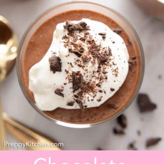 Pinterest graphic of the overhead view of chocolate mousse with whipped cream and shaved chocolate on top.