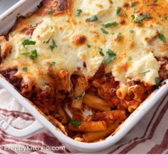 Pinterest graphic of a dish of baked ziti with a serving scooped out.