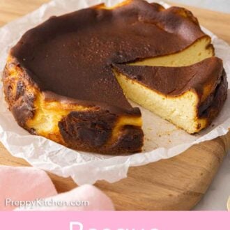 Pinterest graphic of a basque cheesecake with a slice cut and another still attached.