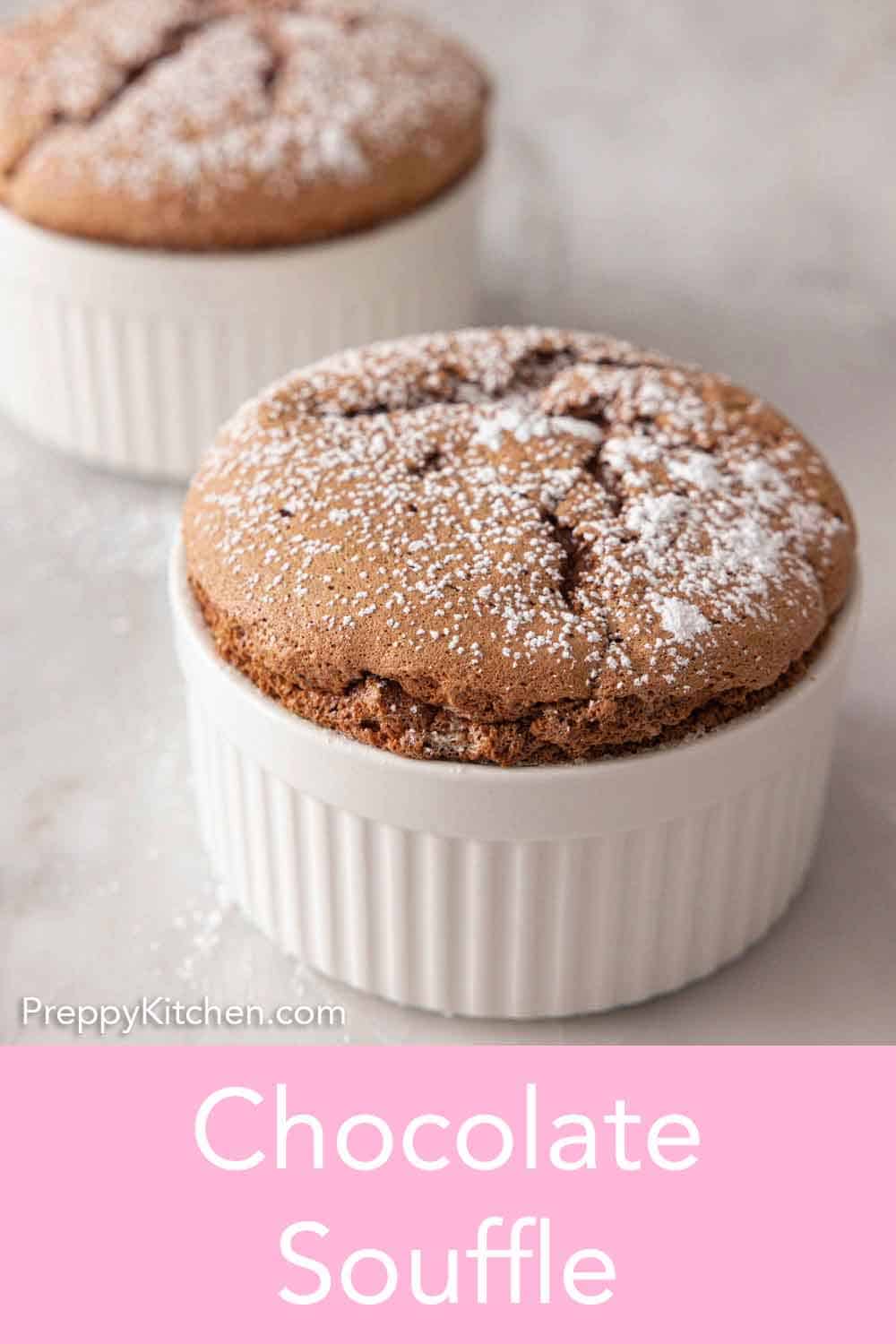 Chocolate Soufflé Preppy Kitchen