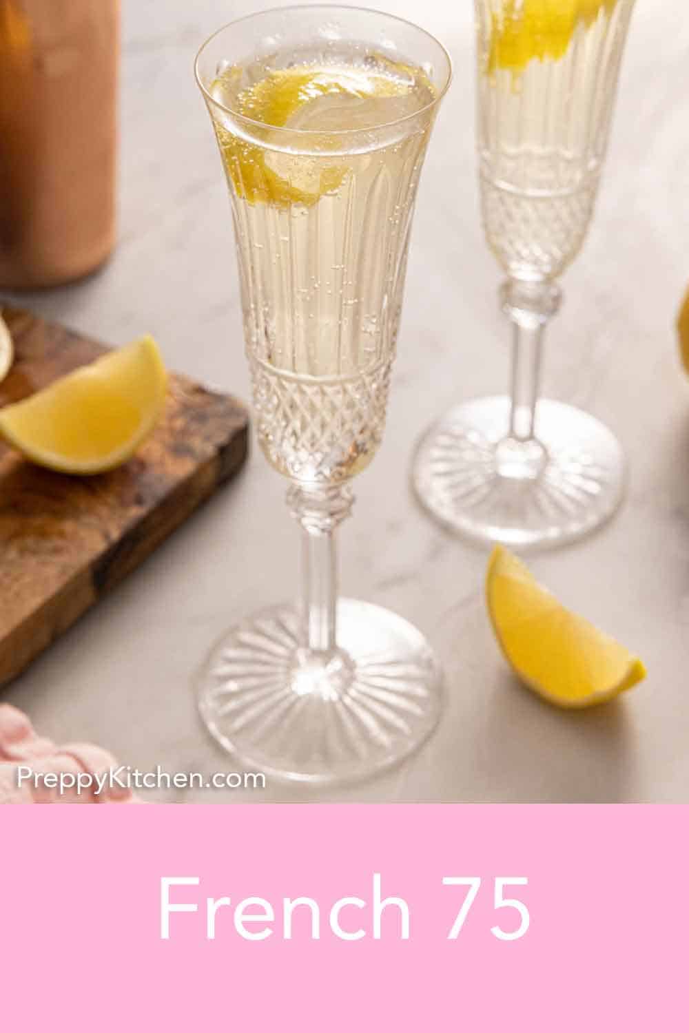 French 75 - Preppy Kitchen