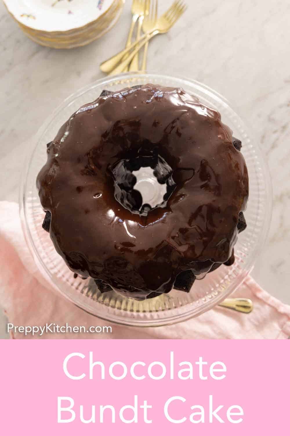 Chocolate Bundt Cake Preppy Kitchen