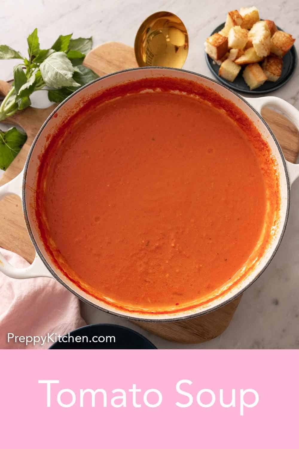 Tomato Soup Recipe - Preppy Kitchen