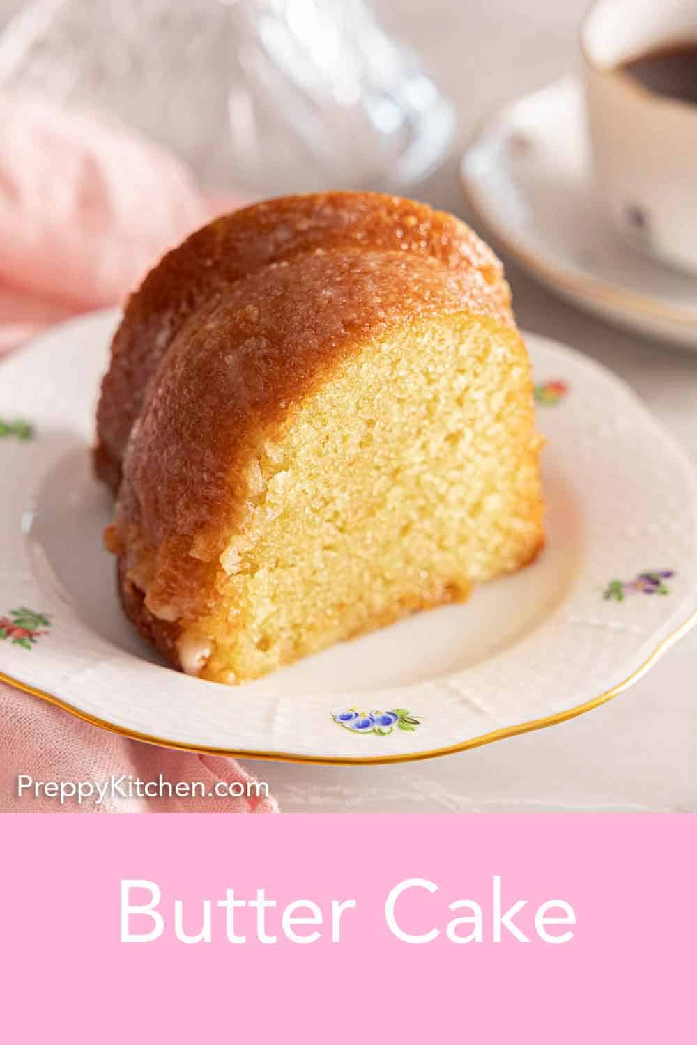 Butter Cake Preppy Kitchen