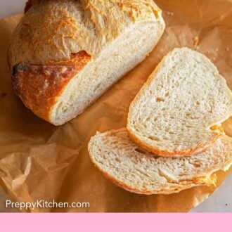 Pinterest graphic with a loaf of artisan bread with two slices cut in front.