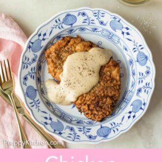 Pinterest graphic of an overhead view of chicken fried steak with gravy on top.