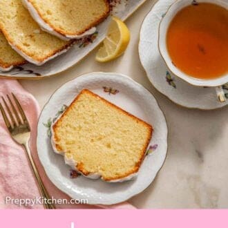 Pinterest graphic of an overhead view of a slice of lemon pound cake on a plate by a cup of tea and cut loaf.