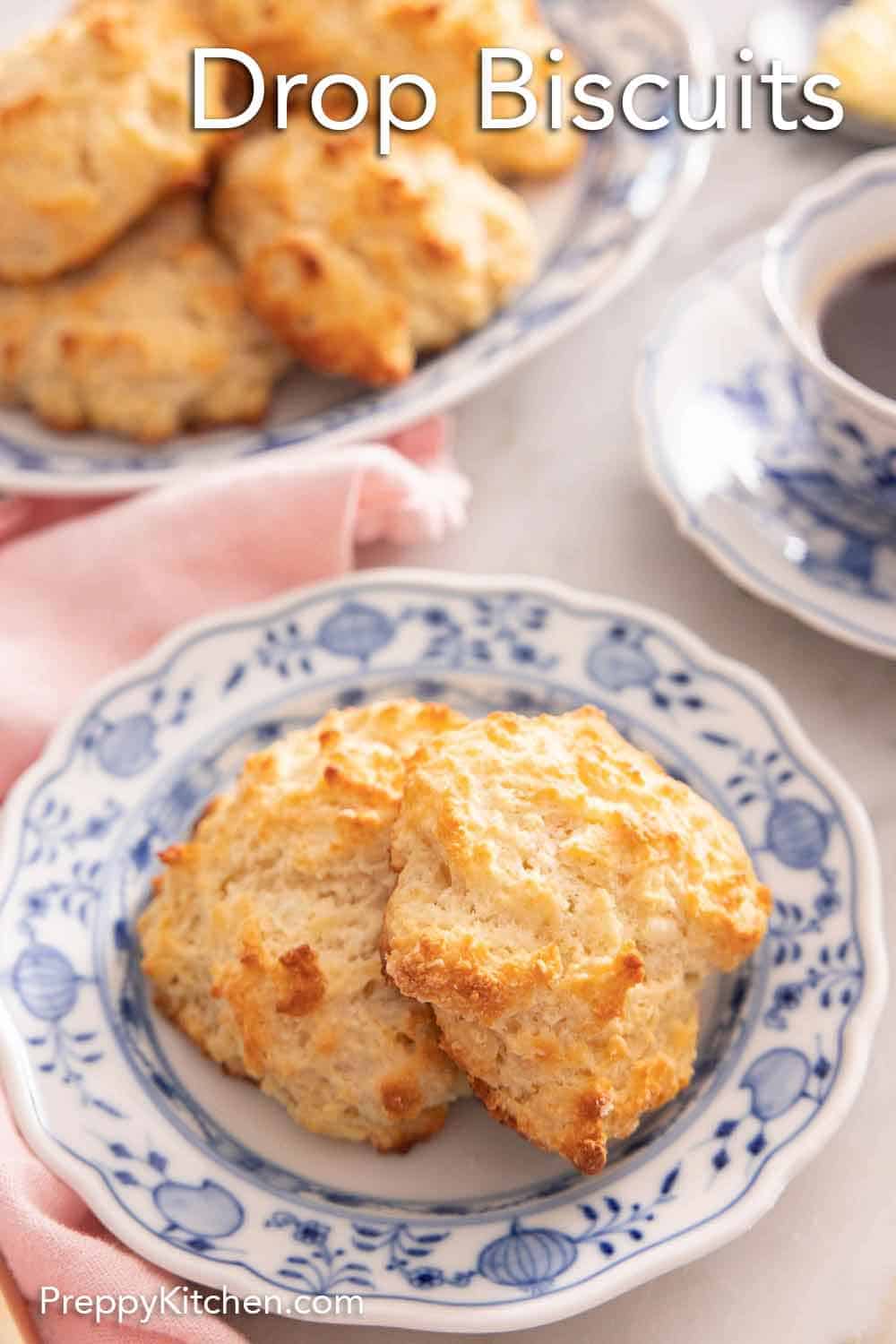 Drop biscuits preppy kitchen