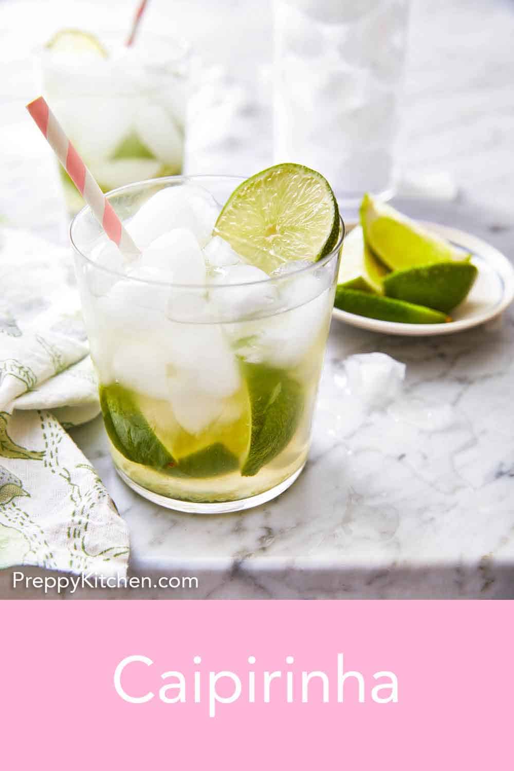 Caipirinha - Preppy Kitchen