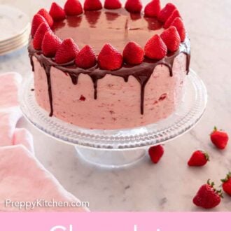 Pinterest graphic of a chocolate strawberry cake with chocolate drizzling down the side with fresh strawberries on top.