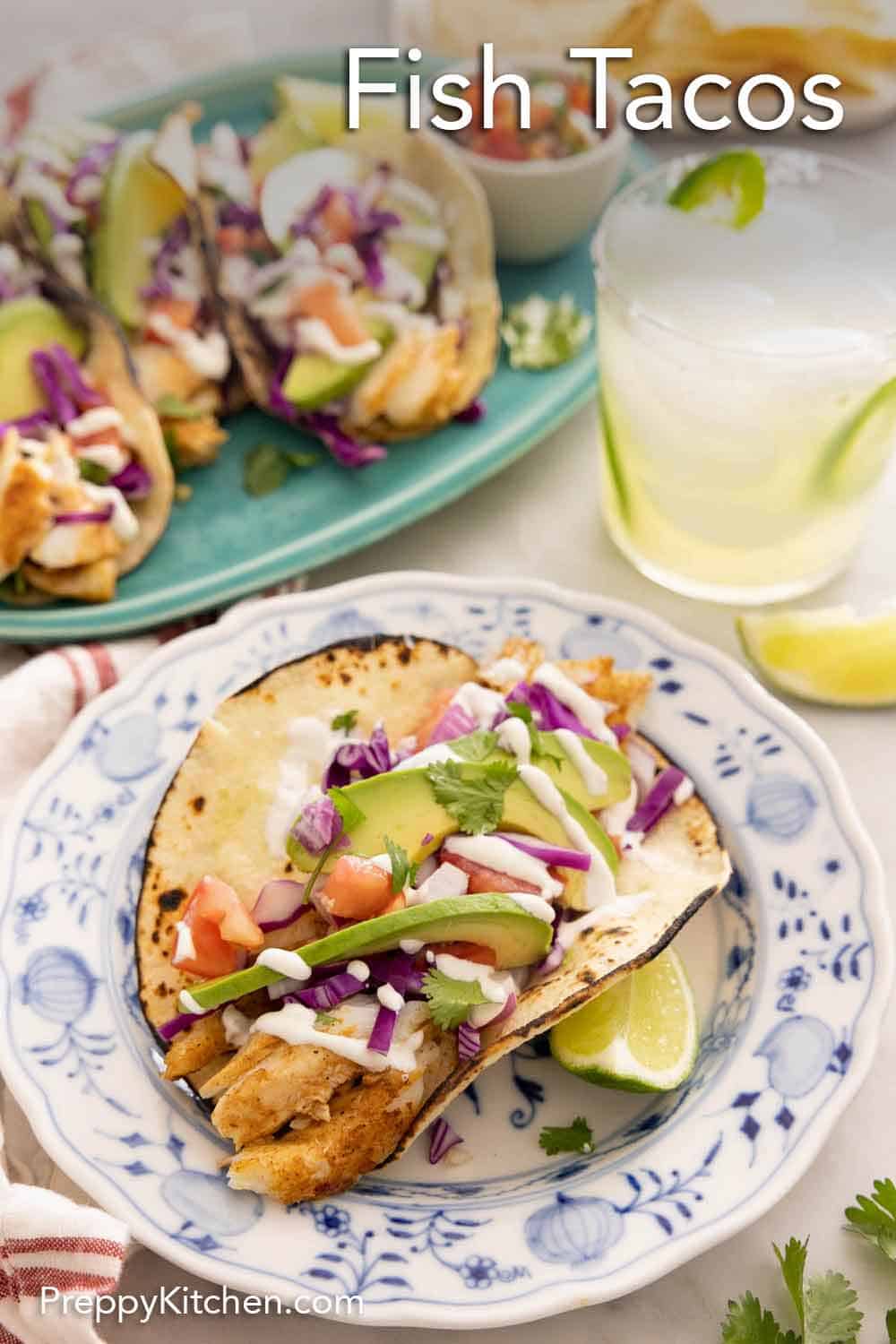 Fish Taco Recipe - Preppy Kitchen