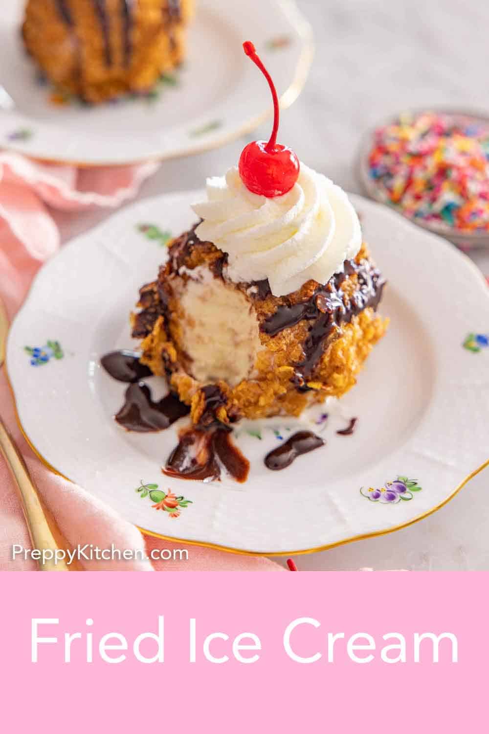 Fried Ice Cream - Preppy Kitchen