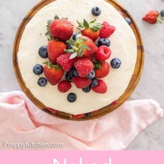 Pinterest graphic of an overhead view of a naked cake with a pile of fresh berries on top.