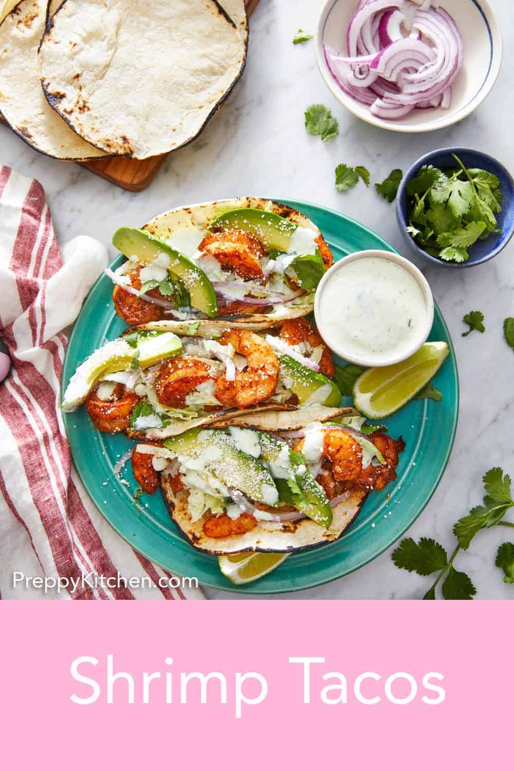 Shrimp Tacos - Preppy Kitchen