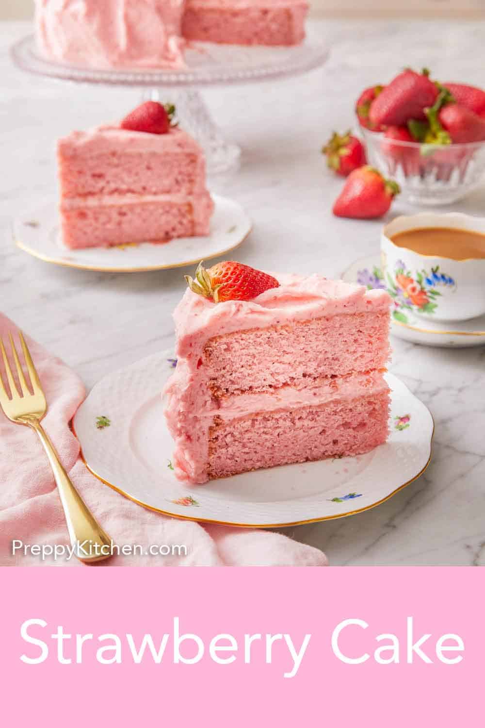 Strawberry Cake - Preppy Kitchen