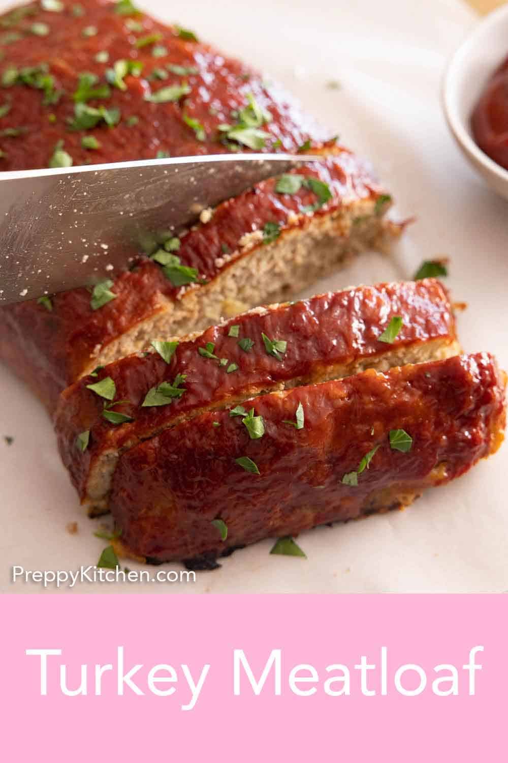 Turkey Meatloaf - Preppy Kitchen