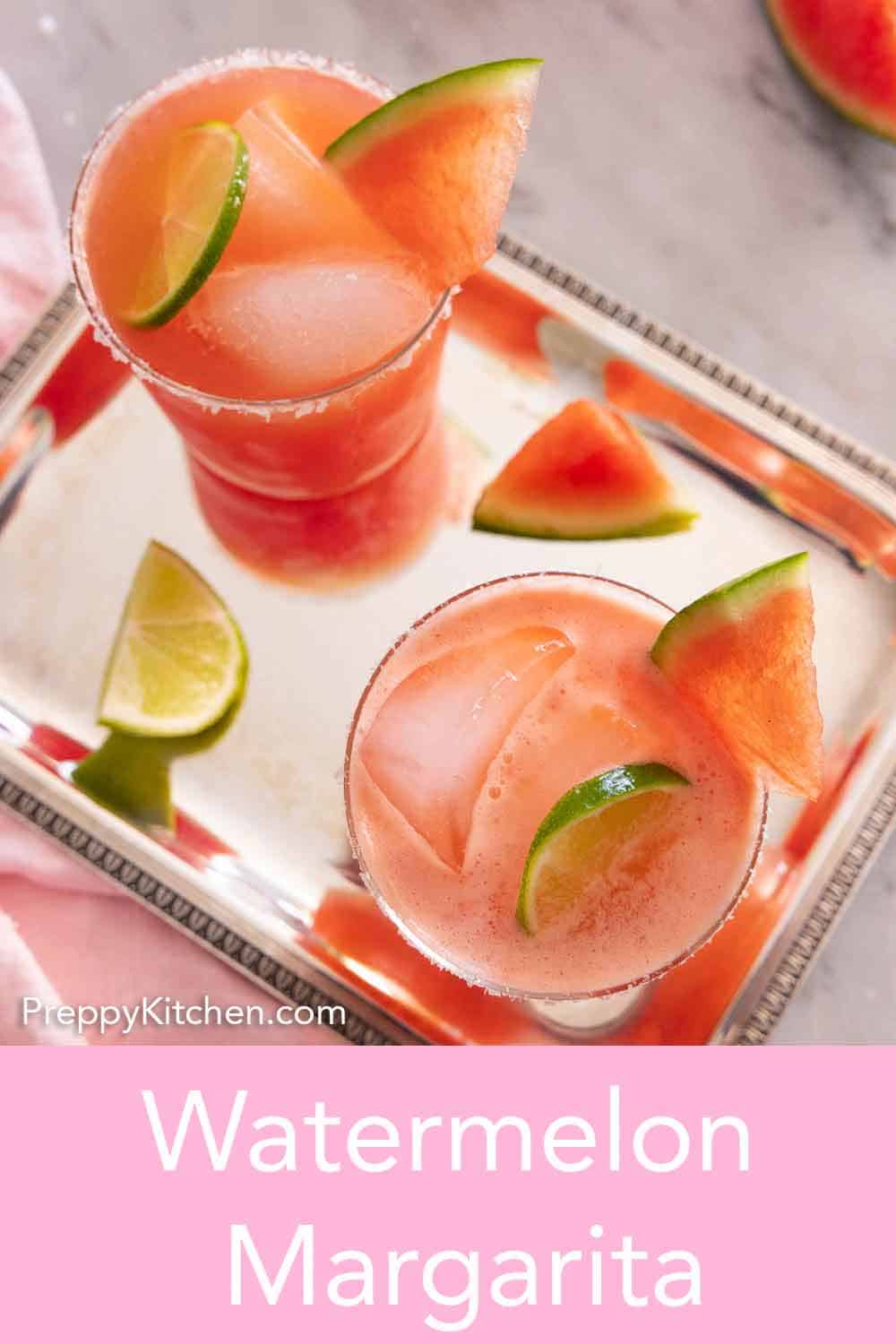 Watermelon Margaritas Preppy Kitchen