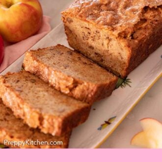 Pinterest graphic of a platter with a loaf of apple bread with half cut into slices.