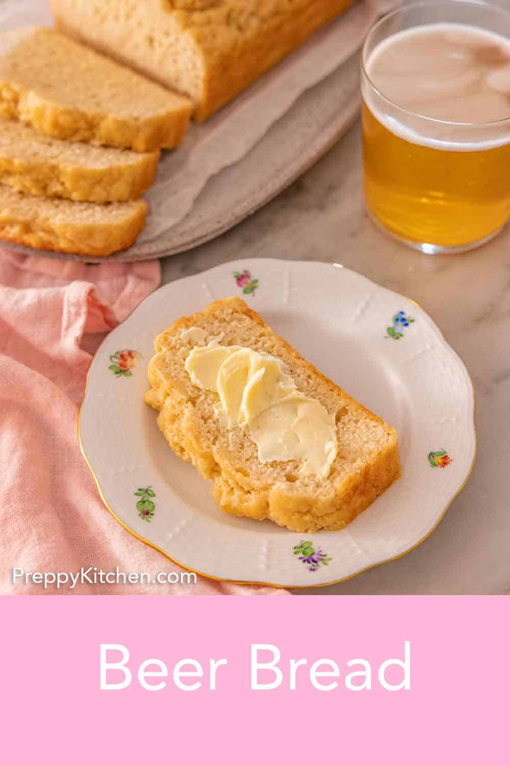 Beer Bread Preppy Kitchen