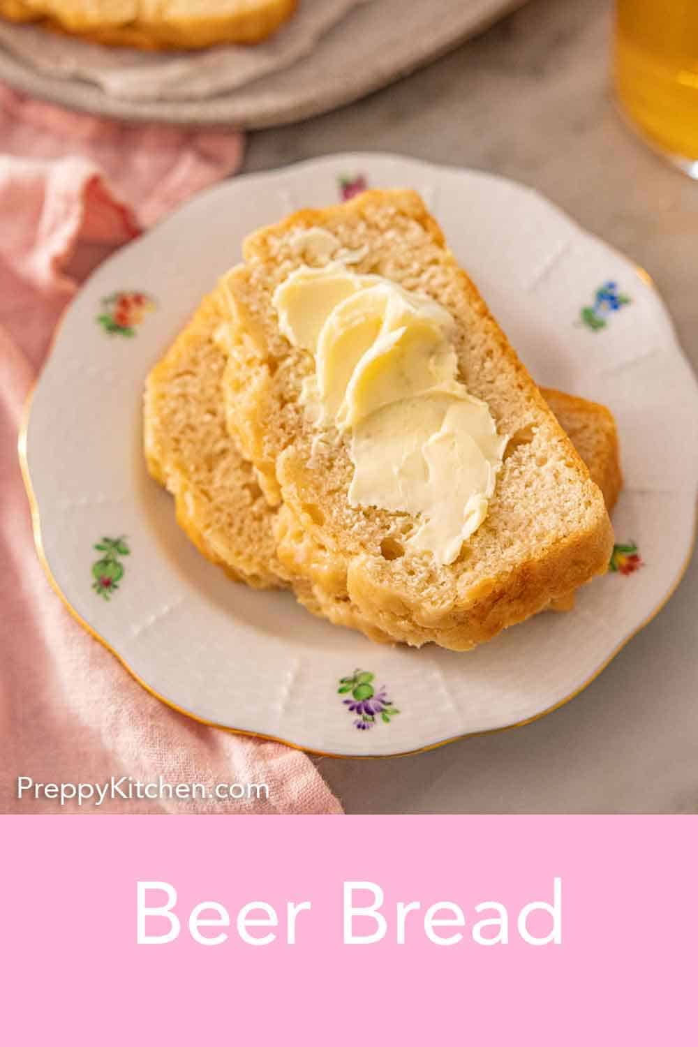 Beer Bread Preppy Kitchen