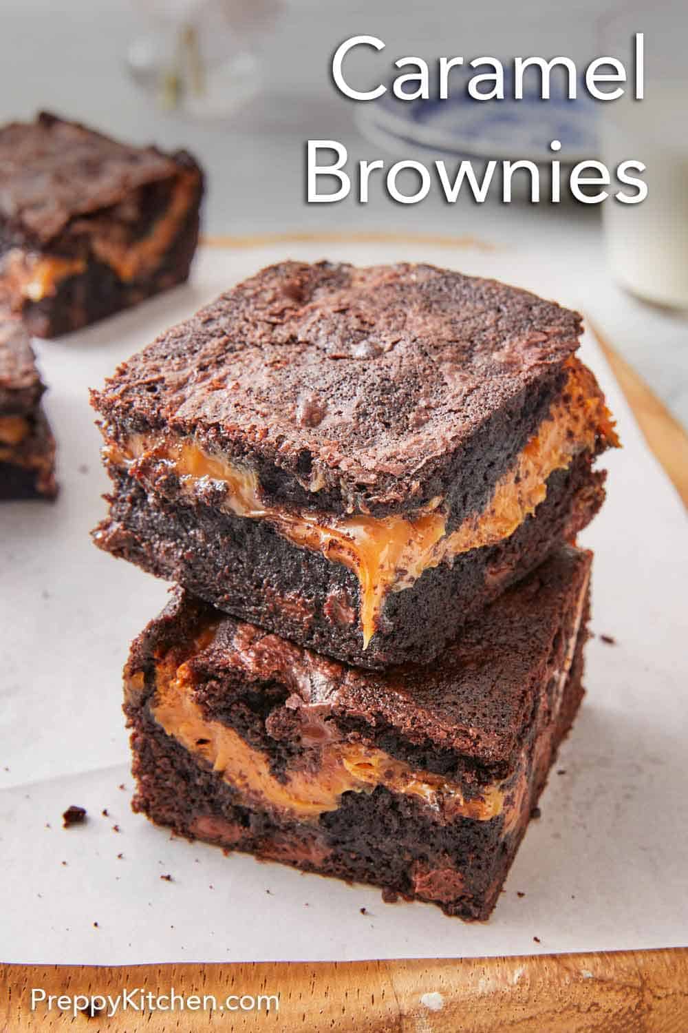 Caramel Brownies Preppy Kitchen