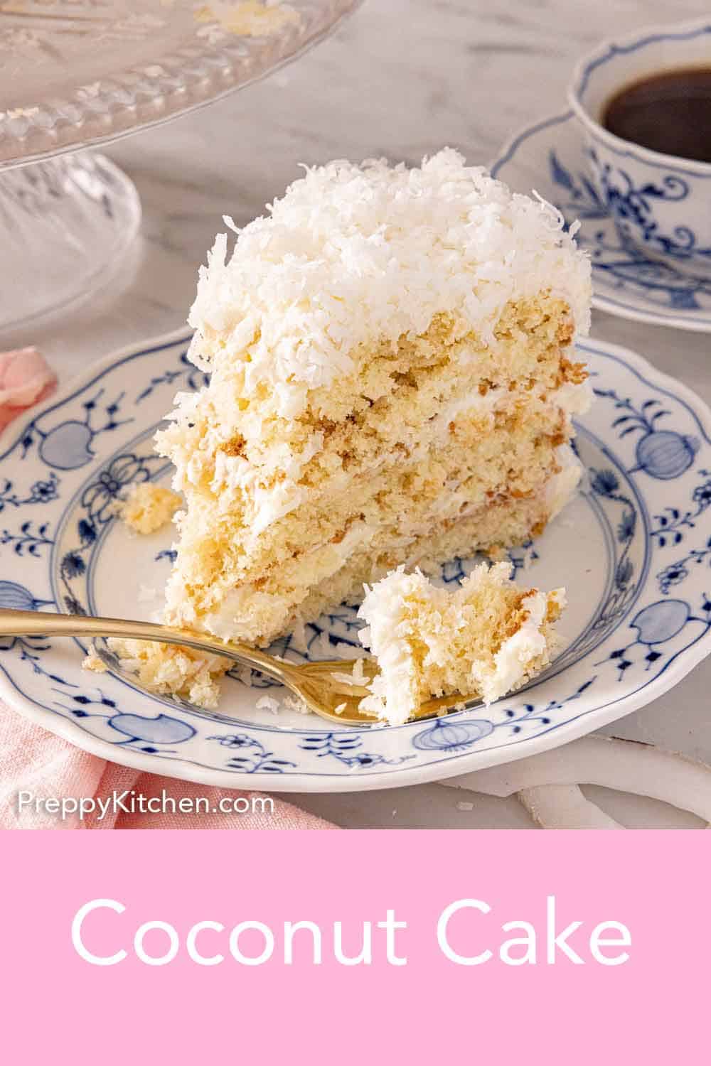 Coconut Cake - Preppy Kitchen