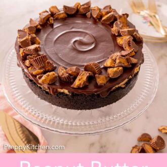 Pinterest graphic of a peanut butter cheesecake with chopped peanut butter cups lining the edge of the cake.