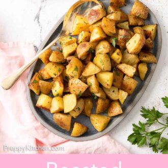 Pinterest graphic of an overhead view of an oval platter of roasted potatoes with a gold colored spoon tucked in.