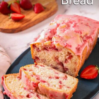 Pinterest graphic of a blue platter with a loaf of strawberry bread with two slices cut in front.